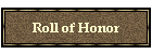 Roll of Honor